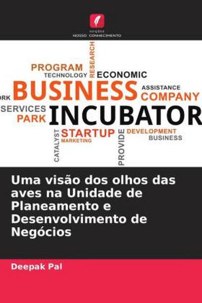 Uma visão dos olhos das aves na Unidade de Planeamento e Desenvolvimento de Negócios