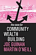 The Case for Community Wealth Building