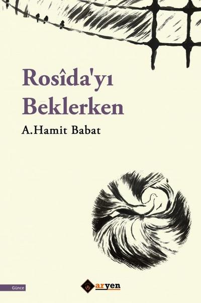 Rosidayi Beklerken