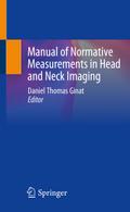 Manual of Normative Measurements in Head and Neck 