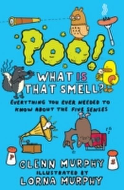 Poo! What IS That Smell?