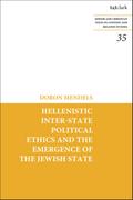 Hellenistic Inter-state Political Ethics and the Emergence of the Jewish State