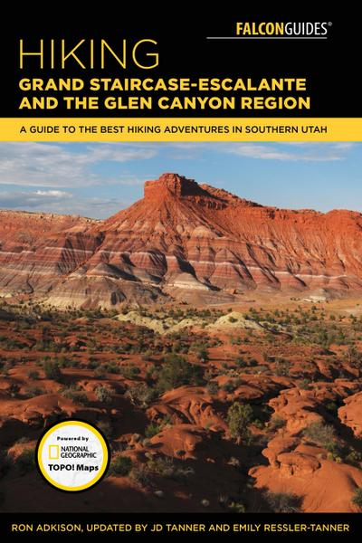 Hiking Grand Staircase-Escalante & the Glen Canyon Region: A Guide to the Best Hiking Adventures in Southern Utah