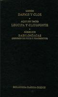 Dafnis y Cloe. Leucipa y Clitofonte. Babiloníacas.