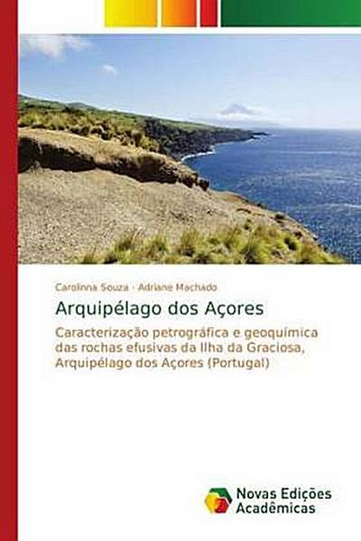 Arquipélago dos Açores - Carolinna Souza