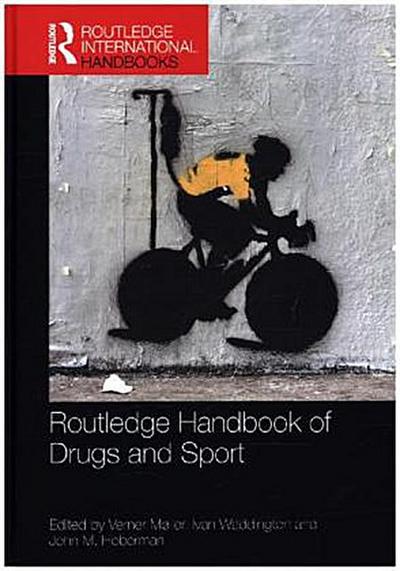Routledge Handbook of Drugs and Sport