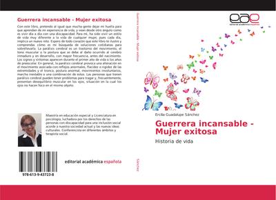 Guerrera incansable - Mujer exitosa