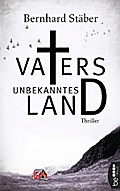 Vaters unbekanntes Land von Bernhard Stäber | Ebook