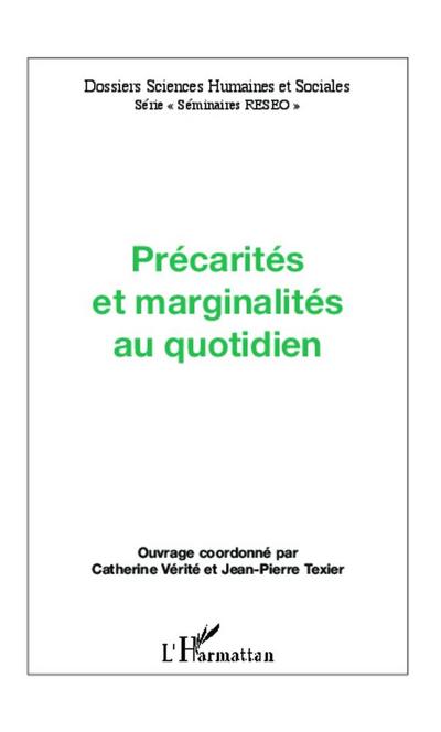 Précarités et marginalités au quotidien