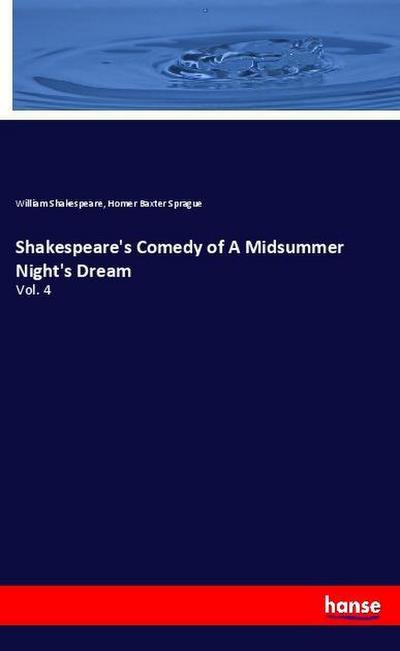 Shakespeare’s Comedy of A Midsummer Night’s Dream