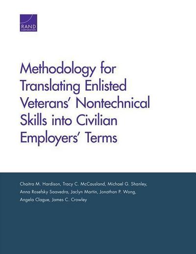Methodology for Translating Enlisted Veterans’ Nontechnical Skills into Civilian Employers’ Terms