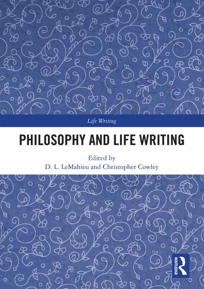 Philosophy and Life Writing