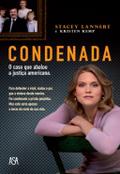 Condenada - Stacey Lannert