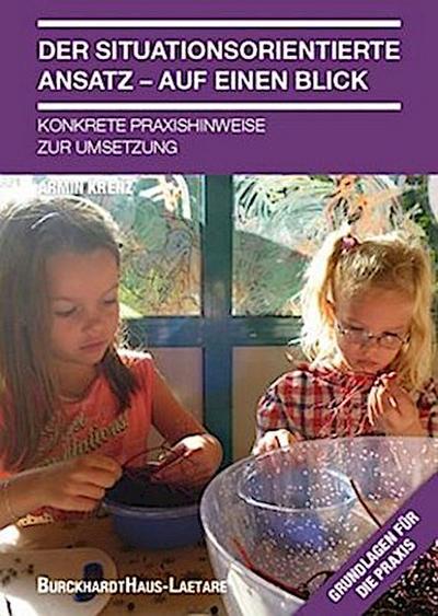 Krenz, Der situationsorientierte Ansatz-Auf einen Blick.