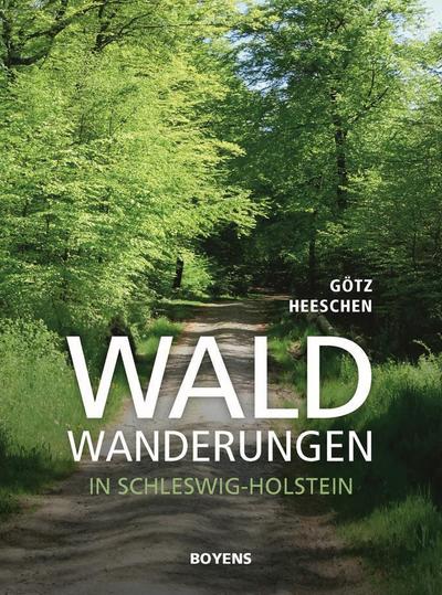 Waldwanderung in Schleswig-Holstein