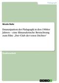 Emanzipation der Pädagogik in den 1960er Jahren - 