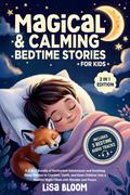 Magical & Calming Bedtime Stories for Kids