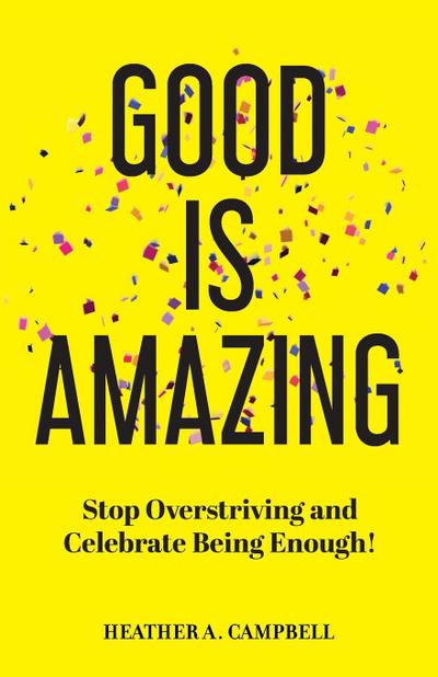 Good Is Amazing