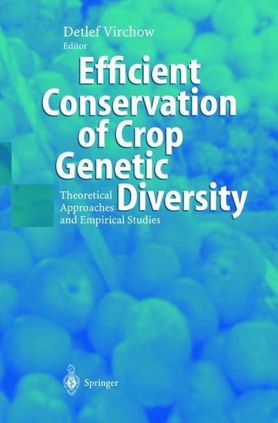 Efficient Conservation of Crop Genetic Diversity