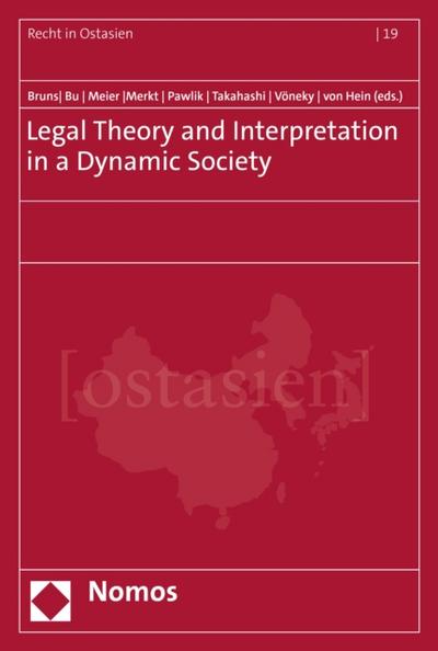 Legal Theory and Interpretation in a Dynamic Society