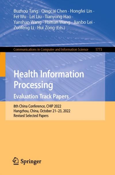 Health Information Processing. Evaluation Track Papers