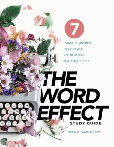The WORD EFFECT Study Guide