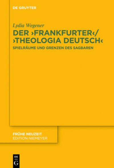 Der ,Frankfurter’ / ,Theologia deutsch’