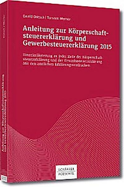Anleitung zur Körperschaftsteuererklärung und Gewerbesteuererklärung 2015