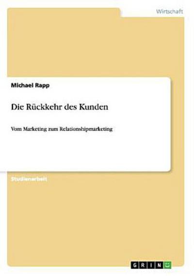 Die Rückkehr des Kunden