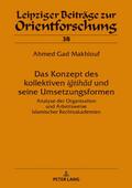 Das Konzept des kollektiven igtihad und seine Umse