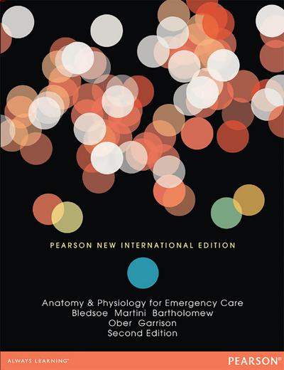 Anatomy & Physiology for Emergency Care