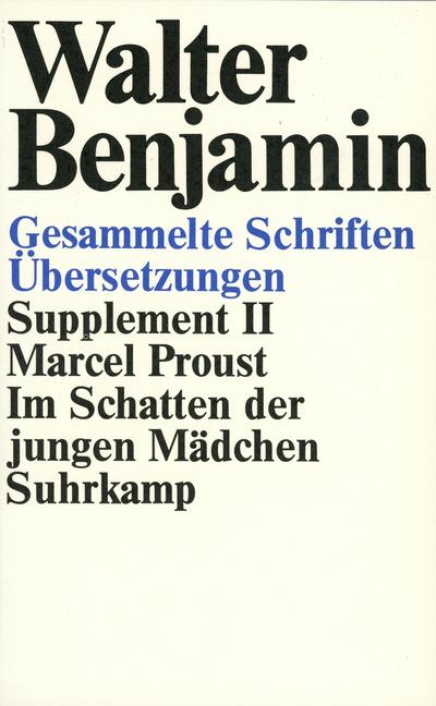Gesammelte Schriften, Suppl.-Bde., Kt Im Schatten der jungen Mädchen