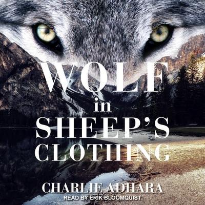 Wolf in Sheep’s Clothing Lib/E