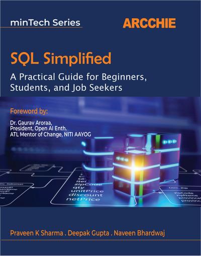 SQL Simplified: A Practical Guide for Beginners, Students, and Job Seekers