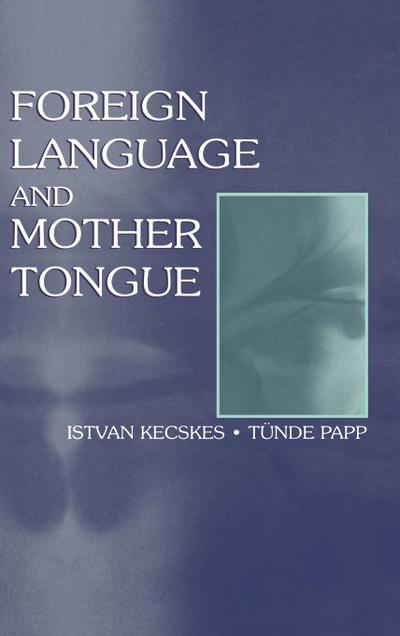 Foreign Language and Mother Tongue