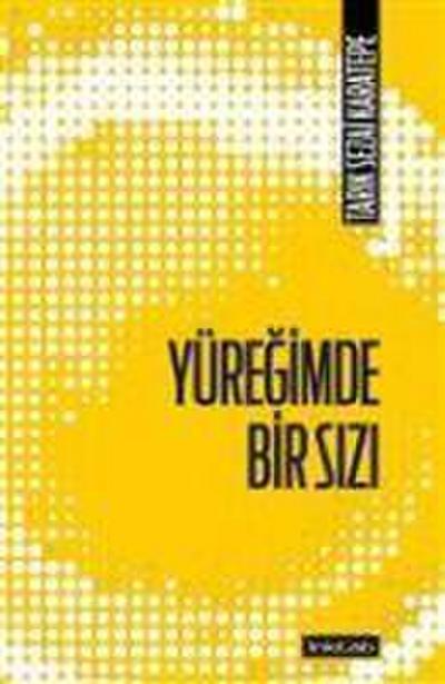 Yüregimde Bir Sizi