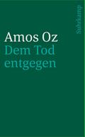 Dem Tod entgegen