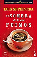 La sombra de lo que fuimos