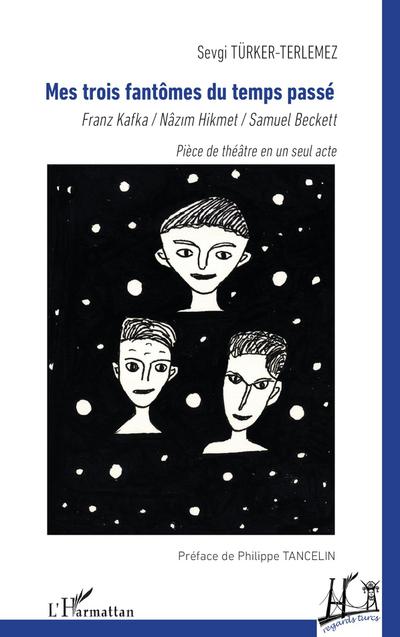 Mes trois fantômes du temps passé