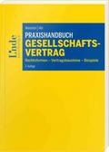 Praxishandbuch Gesellschaftsvertrag