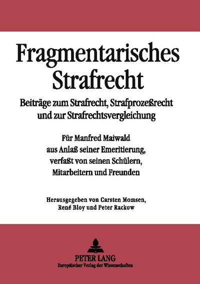 Fragmentarisches Strafrecht
