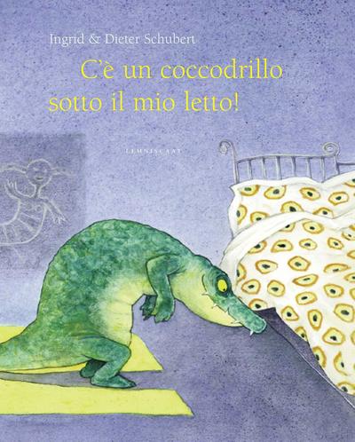 C’è un coccodrillo sotto il mio letto!