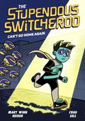 The Stupendous Switcheroo #3: Can’t Go Home Again
