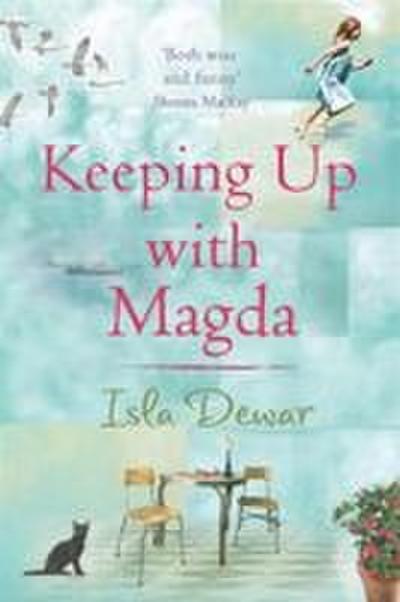 Keeping Up with Magda