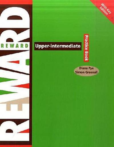 Reward, Upper Intermediate, Practice Book - Diana Pye, Simon Greenall