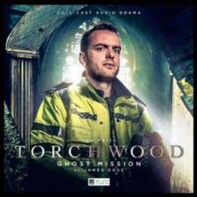 Torchwood 2.3: Ghost Mission - James Goss