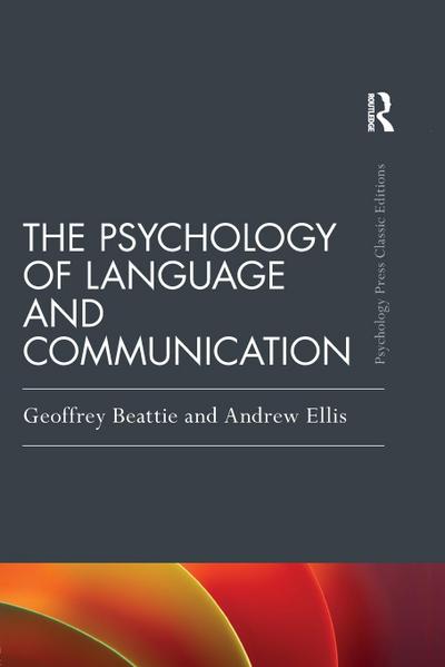 The Psychology of Language and Communication