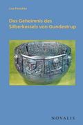 Das Geheimnis des Silberkessels von Gundestrup