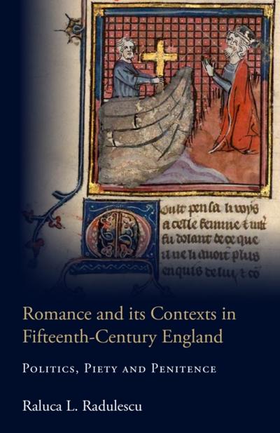 Romance and its Contexts in Fifteenth-Century England