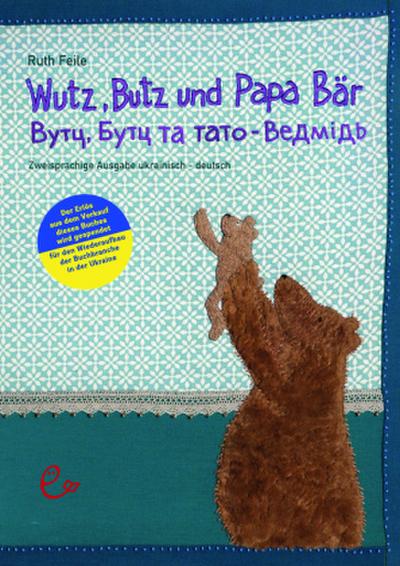 Wutz, Butz und Papa Bär ukrainisch-deutsch